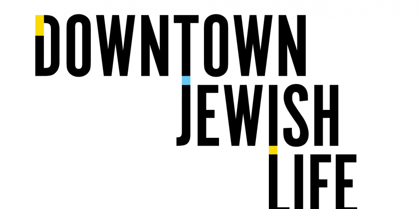 Downtown Jewish Life presents INTO THE NIGHT