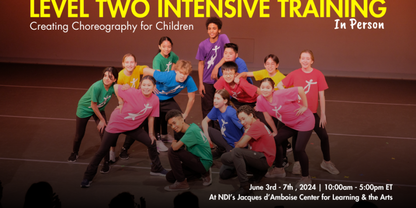 NDI Method - Level Two Intensive Training: Creating Choreography for Children