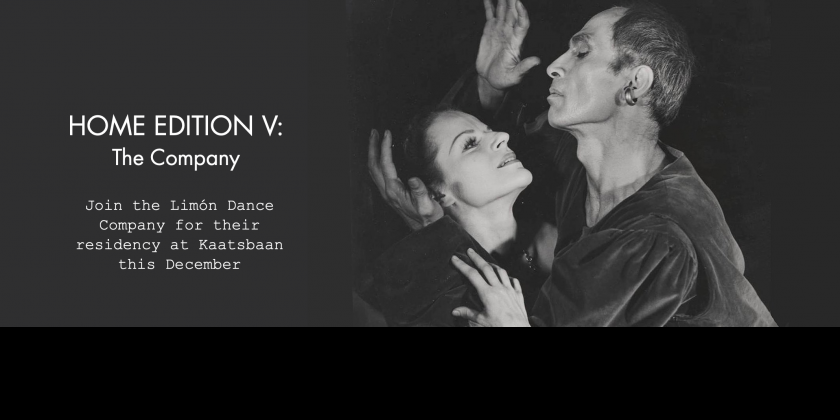 Limón Dance Company presents HOME EDITION V: The Company