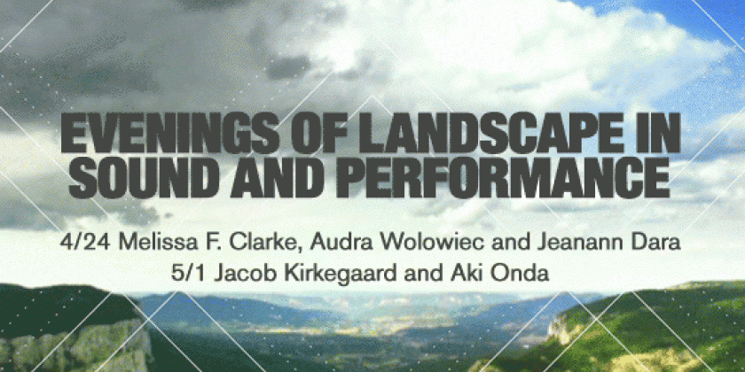 EVENINGS OF LANDSCAPE IN SOUND AND PERFORMANCE