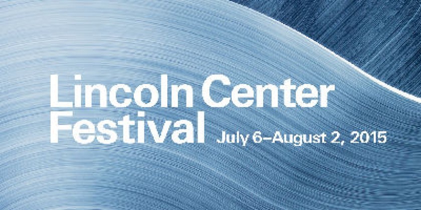Lincoln Center Festival 2015 Announced
