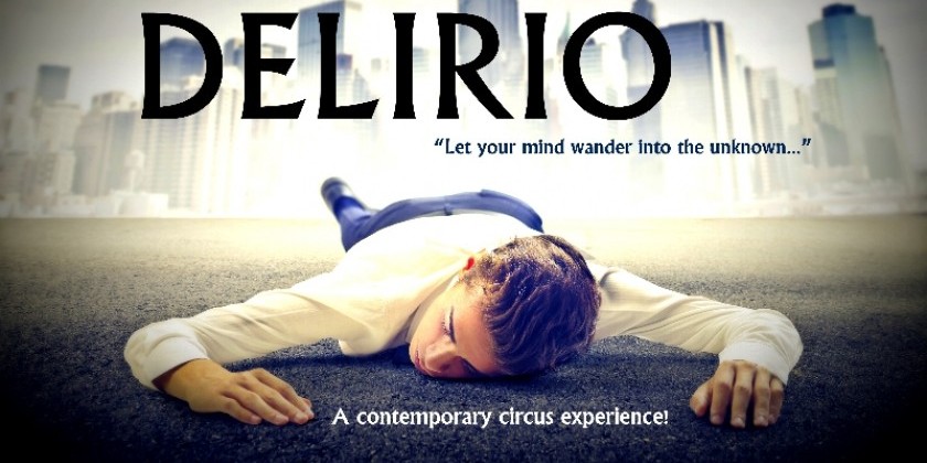 This week: DELIRIO and another SUPER SIZED Floating Kabarette!