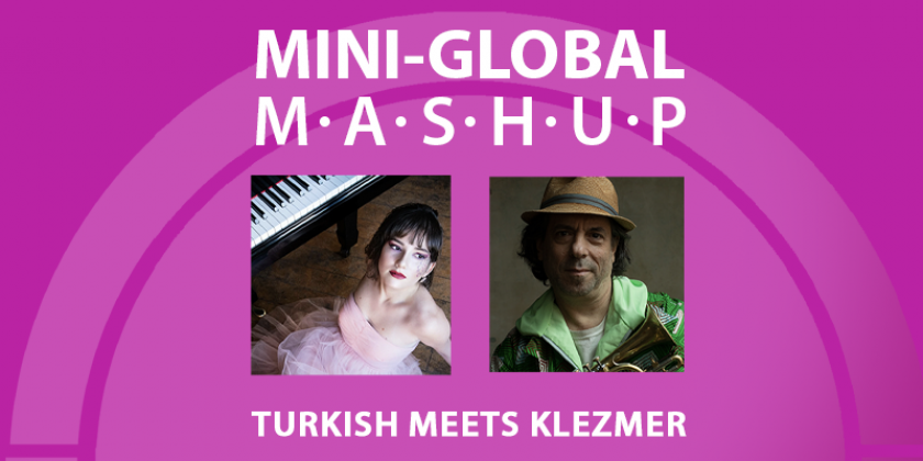 Mini-Global Mashup: Turkish meets Klezmer Music