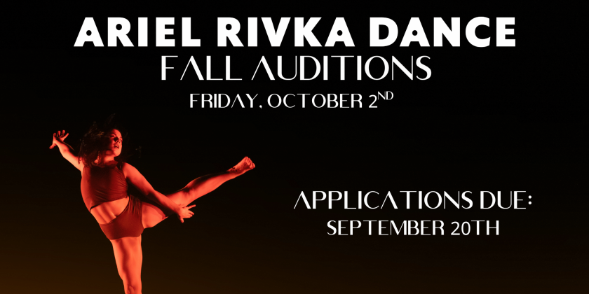 Ariel Rivka Dance Auditions