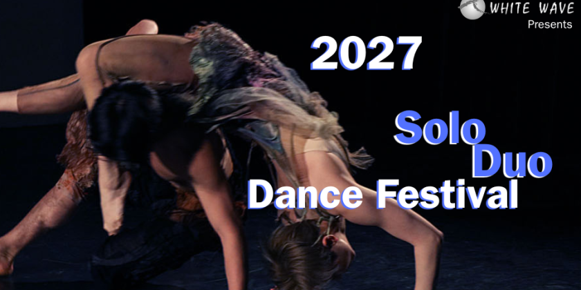 CALL FOR CHOREOGRAPHERS: SoloDuo Dance Festival in February 2027 (DEADLINE: SEP 15)