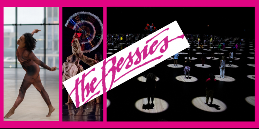 DANCE NEWS: THE BESSIES ANNOUNCE RECIPIENTS OF THE 2022 NY DANCE AND PERFORMANCE AWARDS