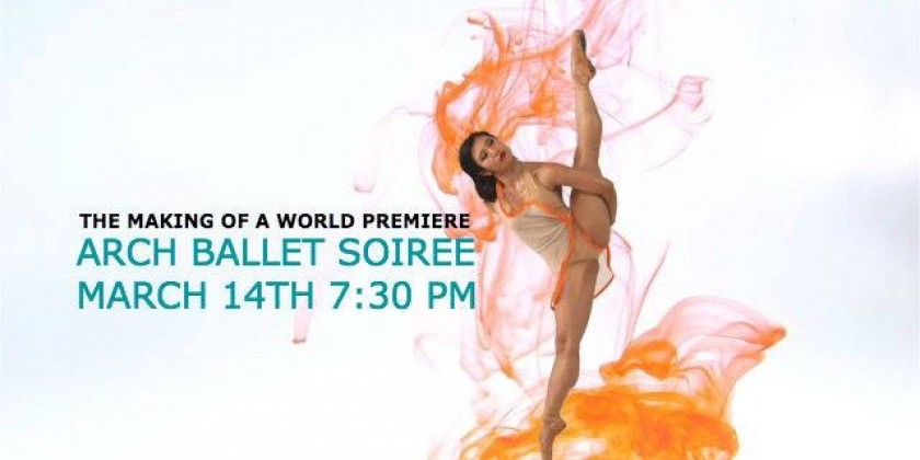 The Making of a World Premiere by Arch Contemporary Ballet