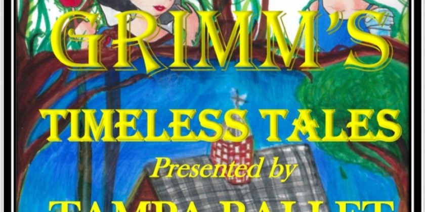 PALM HARBOR, FL: Grimm’s Timeless Tales