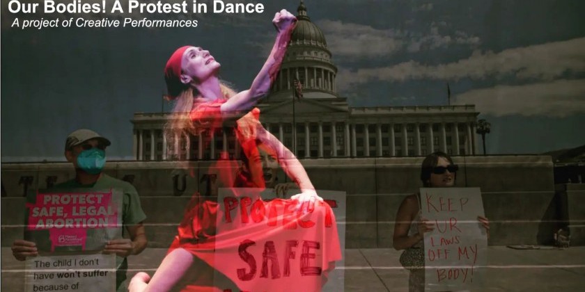 Creative Performances presents "Our Bodies! A Protest in Dance!"