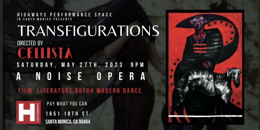 SANTA MONICA, CA: "Transfigurations": A Noise Opera by Cellista