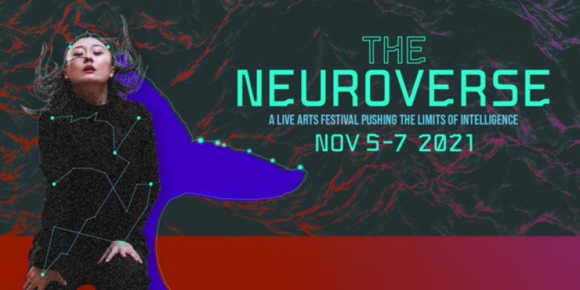 MAX Presents MAXlive 2021: THE NEUROVERSE, Produced in Collaboration with New York Live Arts