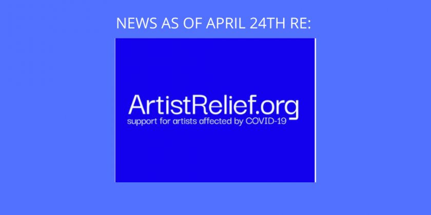 ARTIST RELIEF COMPLETES FIRST FUNDING CYCLE, ENTERS 2ND CYCLE AND ANNOUNCES AMERICANS FOR THE ARTS SURVEY FINDINGS