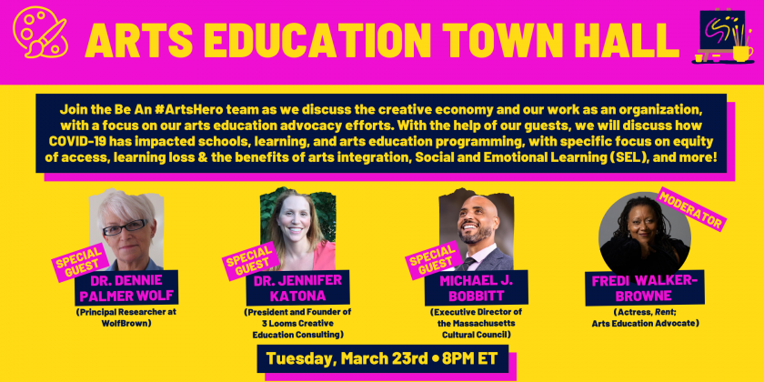 Be An ArtsHero: Arts Education Town Hall