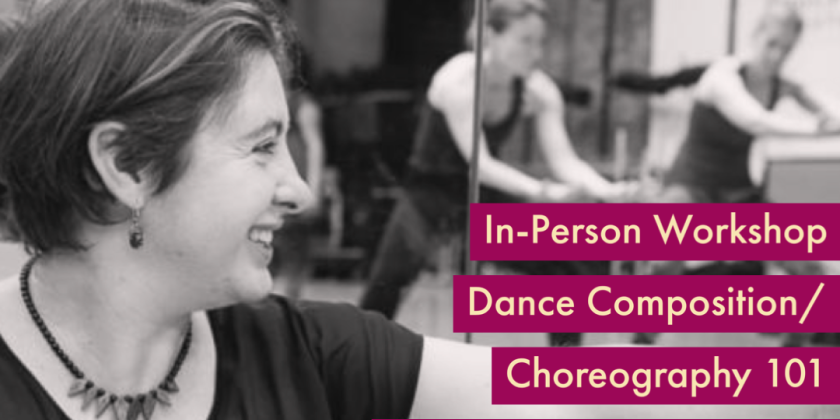 Anabella Lenzu/DanceDrama Teaches In-Person DANCE COMPOSITION/CHOREOGRAPHY 101