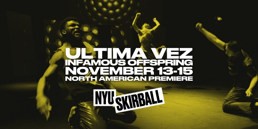 Belgium’s renowned Ultima Vez makes NYU Skirball debut with U.S. premiere of "Infamous Offspring"