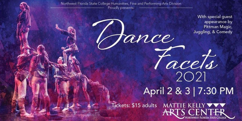 Dance Facets 2021, a dance concert hosted by Northwest Florida State College Department of Dance (VIRTUAL & LIVE)