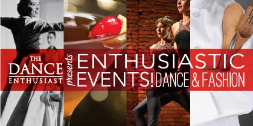 Enthusiastic Events! DANCE + FASHION