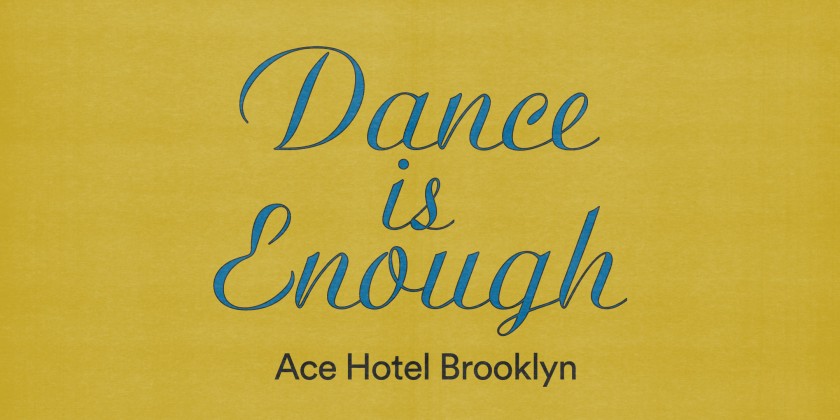CreateART presents Dance Is Enough (FREE)