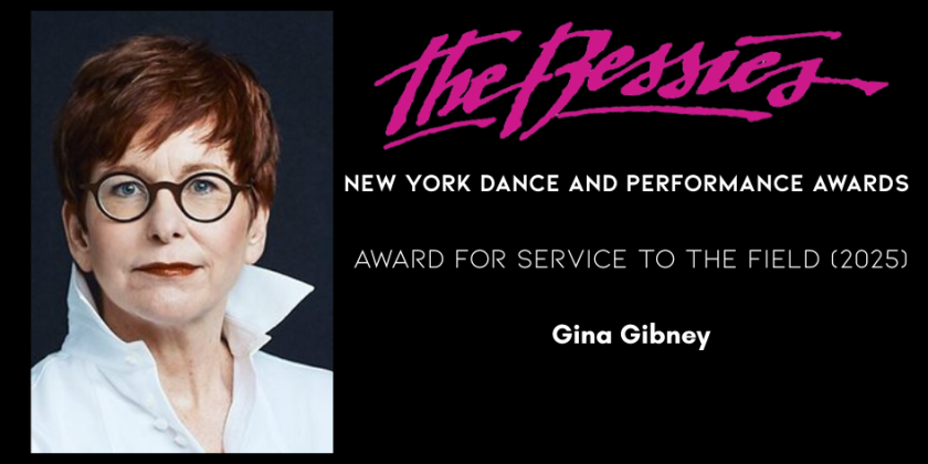 THE DANCE ENTHUSIAST ASKS: Gina Gibney, Recipient of the Bessies Service to the Field Award (2025),on the Gibney Center, Community, and Company