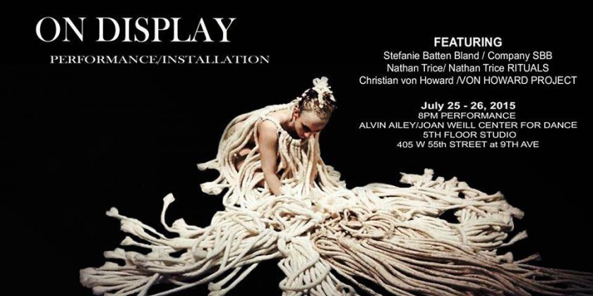 On Display Festival featuring Stepanie Batten Bland, Christian Von Howard and Nathan Trice