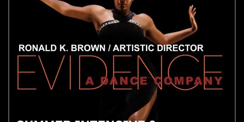 Ronald K. Brown / EVIDENCE, Summer Dance Intensive