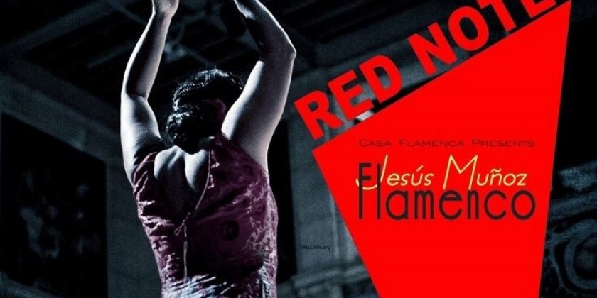 ALBUQUERQUE, NM: Jesús Muñoz Flamenco presents "Red Note"