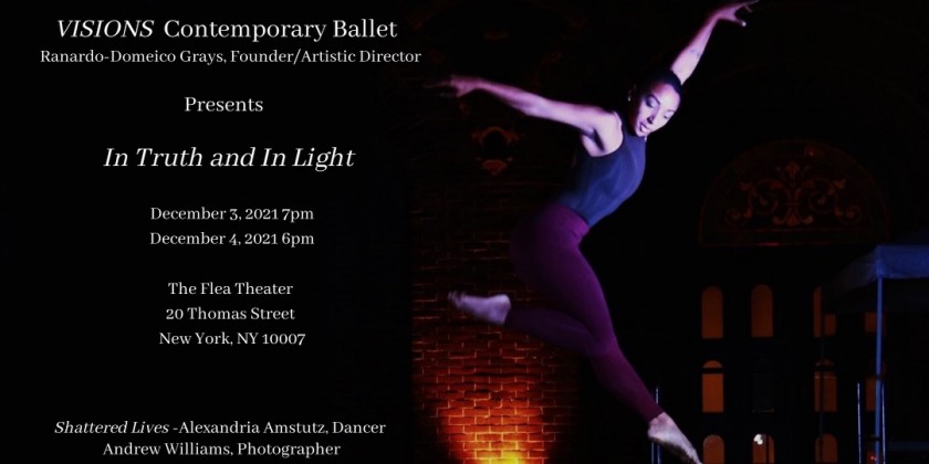 VISIONS Contemporary Ballet presents "In Truth and In Light"