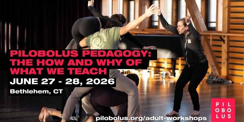 Pilobolus Pedagogy: Weekend Workshop