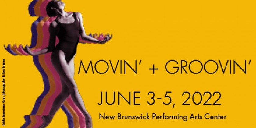 NEW BRUNSWICK, NJ: American Repertory Ballet presents "MOVIN' & GROOVIN'"