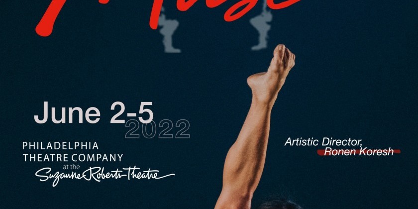 PHILADELPHIA, PA: Koresh Dance Company presents "Muse"