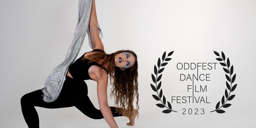 Submit Your Dance Films to ODDFEST 2023 for FREE (DEADLINE: MAY 1)