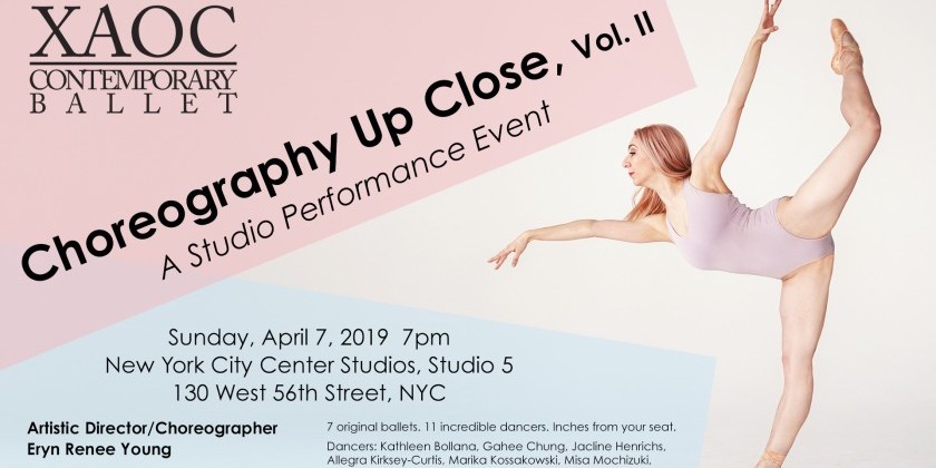 XAOC Ballet Presents: Choreography Up Close, Volume II