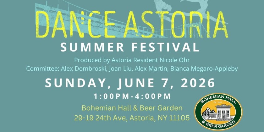 Dance Astoria 2026 Summer Festival