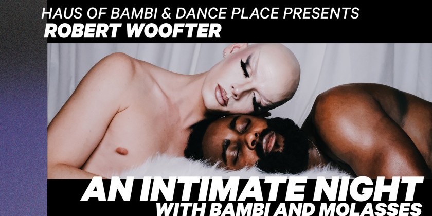 WASHINGTON, DC: haus of bambi: An Intimate Night with Bambi and Molasses 