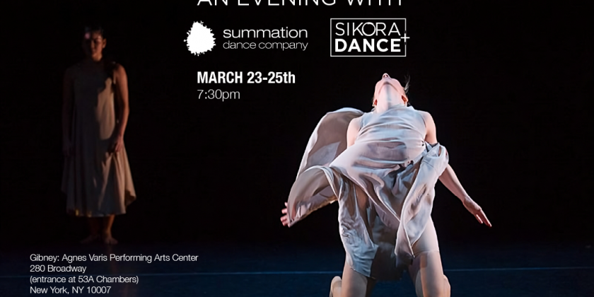 Summation Dance & Sikora + Dance at Gibney Dance