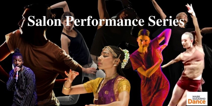 Applications open for Mark DeGarmo Dance’s Virtual Salon Performance Series for Social Change (June Edition)