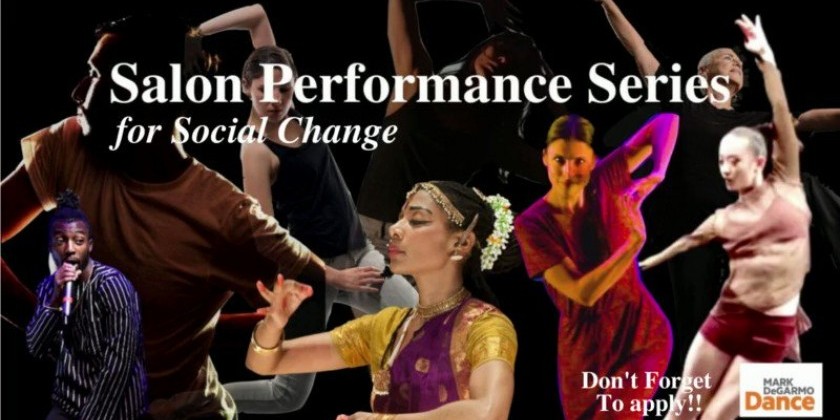 Mark DeGarmo Dance Salon Performance Series for Social Change