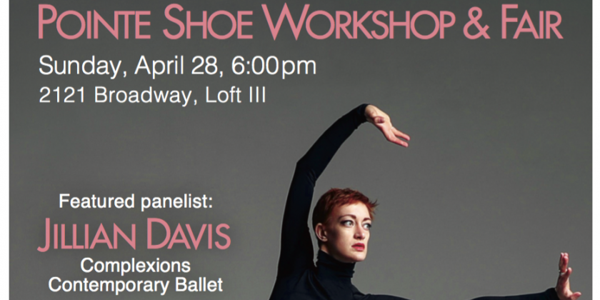 Pointe Shoe Workshop & Fair