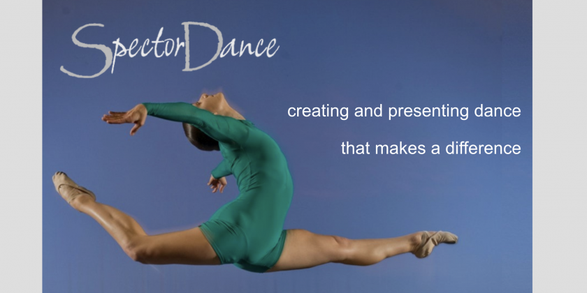 CARMEL VALLEY, CA: SpectorDance's Choreographers Showcase Re-Imagined: Dance That Makes a Difference!