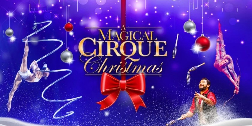 A Magical Cirque Christmas