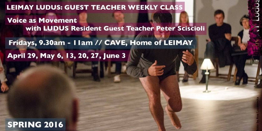 LEIMAY LUDUS: Guest Teacher Weekly Class with Peter Sciscioli