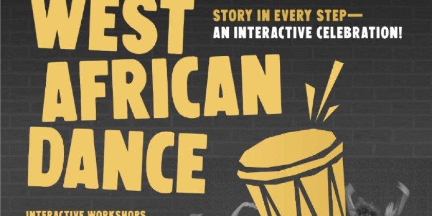 A Weekend of West African Dance
