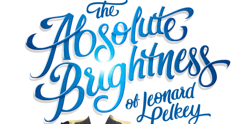 "The Absolute Brightness of Leonard Pelkey" at Westside Theatre