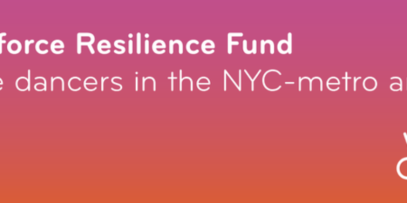 Dance/NYC Announces Final Application Round for Dance Workforce Resilience Fund