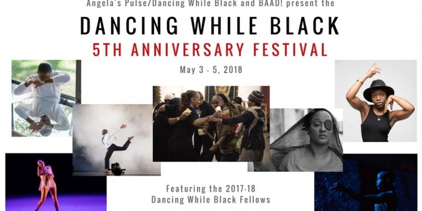 5th Anniversary ‘Dancing While Black’ Festival