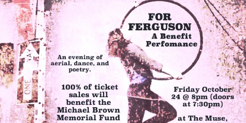 For Ferguson: A Benefit Performance