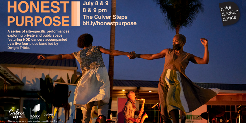 CULVER CITY, CA: HONEST PURPOSE by Heidi Duckler Dance