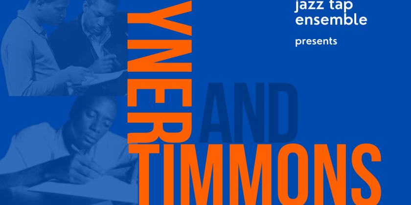 The Philadelphia Jazz Tap Ensemble presents "Tyner and Timmons"