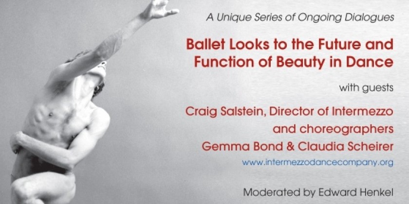 Don’t miss MovementTalks discussion & presentation of Ballet and the subject of Beauty