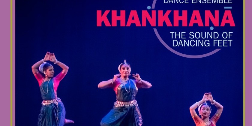 MONTCLAIR, NJ: Khaṅkhaṇā: The Sound of Dancing Feet 